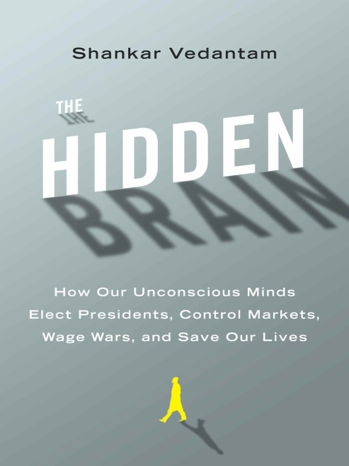 Title details for The Hidden Brain by Shankar Vedantam - Wait list